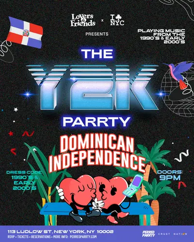 Dominican Independence 2000s Forever Parrty THE Y2K Parrty at Mehanata - EDM event at Mehanata Bar in New York City