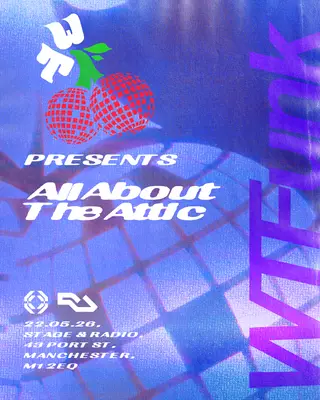 WTF(unk) presents: All About The Attic at Stage and Radio WTF(unk) presents: All About The Attic at Stage and Radio