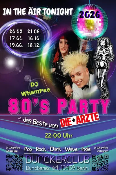'In the Äir Tonight' 80er Party - EDM event at Dunckerclub in Berlin
