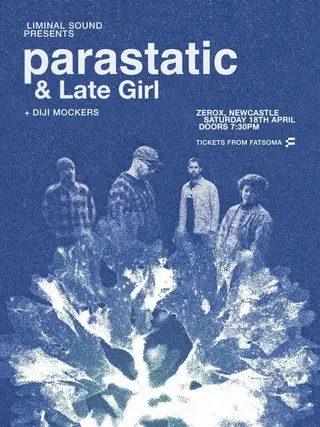 Parastatic & Late Girl plus Diji Mockers and Nadine Hurley at Zerox