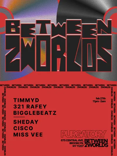 Between 2 Worlds - EDM event at Purgatory in New York City