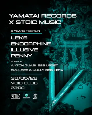 Stoic Music x Yamatai Records with Leks, Endorphine, illusive, Penny, Initia, Skulder & Mully at Void Hall Stoic Music x Yamatai Records with Leks, Endorphine, illusive, Penny, Initia, Skulder & Mully at Void Hall