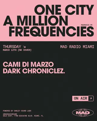 CAMI DI MARZO, DARK CHRONICLEZ at Mad Radio Miami