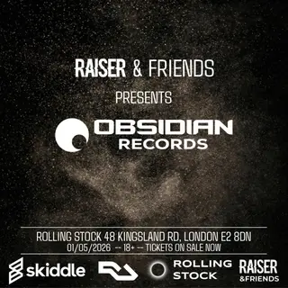 RAISER & Friends presents: Obsidian Records - Drum and Bass at Rolling Stock RAISER & Friends presents: Obsidian Records - Drum and Bass at Rolling Stock