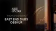 Audio Obscura at The Loft with East End Dubs & Obskür thumbnail