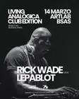 Living Analógica Club Edition: Rick Wade (USA) + Lepablot (ARG) thumbnail