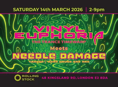 Vinyl Euphoria Meets Needle Damage - EDM event at Rolling Stock in London
