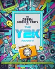 The 2000s Forever Parrty by THE Y2K Parrty - Saturdays at Mehanata NYC thumbnail