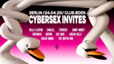 Cybersex Invites at AEDEN - EDM event at ÆDEN in Berlin