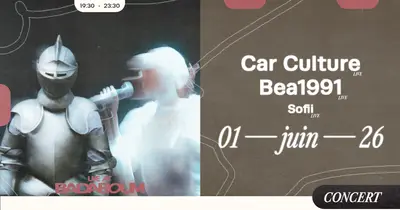 Concert — Car Culture, Bea1991, sofii Concert — Car Culture, Bea1991, sofii - EDM event at Badaboum in Paris