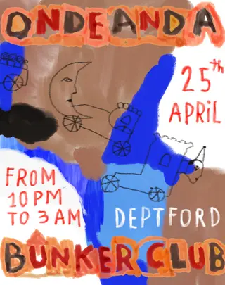 Onde Anda: All Night Long #25 at Bunker Club Onde Anda: All Night Long #25 at Bunker Club