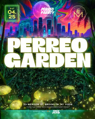 PERREO GARDEN 420 - Reggaeton Dance Party, 18+ - Brooklyn Warehouse PERREO GARDEN 420 - Reggaeton Dance Party, 18+ - Brooklyn Warehouse - EDM event at The Brooklyn Monarch in New York