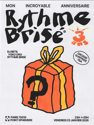 Rythme Brisé: mon incroyable anniversaire at Point Ephémère Rythme Brisé: mon incroyable anniversaire at Point Ephémère