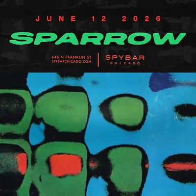 Sparrow (CH) - EDM event at Spybar in Chicago