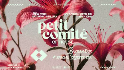 Bastian Bux: Petit Comité of House New York Debut - EDM event at H0l0 Yard in New York
