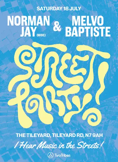 Norman Jay & Melvo Baptiste...Street Party - EDM event at The Tileyard in London