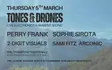 Tones & Drones: Perry Frank, Sophie Sirota, Sami Fitz, & Arconic with 2-Digit Visuals thumbnail