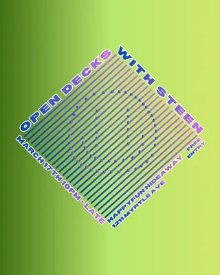 Open decks with STEEN at Happyfun Hideaway Open decks with STEEN at Happyfun Hideaway