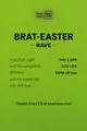 Brat-easter Rave