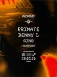 INDMND: Primate, Benny L, Gino + Support thumbnail