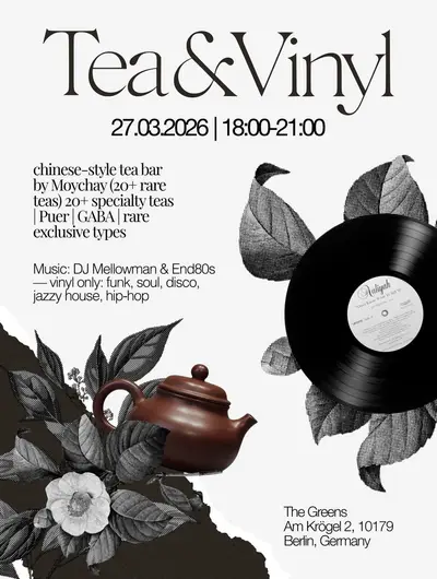 Tea & Vinyl - The Greens - EDM event at TBA - The Greens (Am Krögel 2, 10179 Berlin) in Berlin