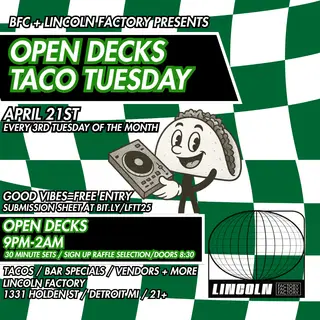 Open Decks Taco Tuesday at Lincoln Factory