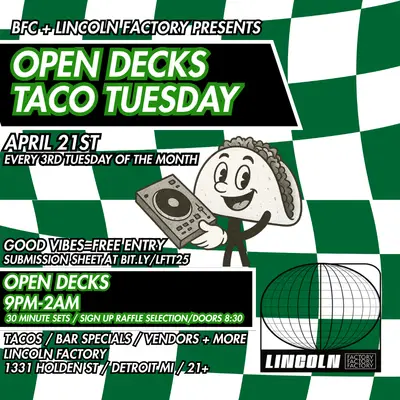 Open Decks Taco Tuesday - EDM event at Lincoln Factory in Detroit