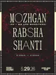 Research & Development presents: Mozhgan, Rabsha, Shanti