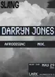 SLANG with Darryn Jones, Moe & Afrodisiac