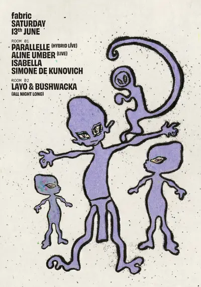 fabric: Parallelle, Layo & Bushwacka, Aline Umber (live), Simone de Kunovich, ISAbella - EDM event at fabric in London