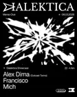 Dialektica presenta: Alex Dima, Francisco & Mich thumbnail