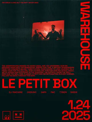 WAREHOUSE // Le Petit Box at TBA - Warehouse