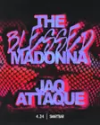 The Blessed Madonna - Jaq Attaque thumbnail The Blessed Madonna - Jaq Attaque thumbnail