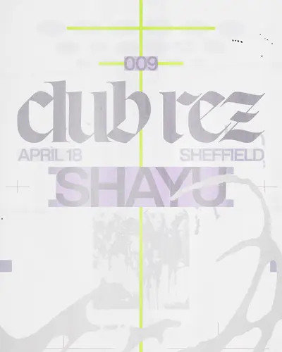 Club Rez 009: Shayu Club Rez 009: Shayu - EDM event at TBA in Sheffield