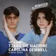 Tzara the Machine & Carolina Gemmell