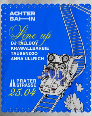 Anna Ullrich pres. Achterbahn with DJ Tallboy at PRST