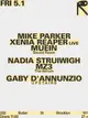 Long Play: Mike Parker, Xenia Reaper [Live], Muein / Nadia Struiwigh, Mz3 / Gaby D'Annunzio