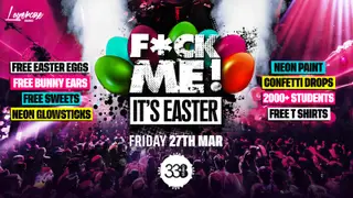 F*CK Me It's Easter at Studio 338 F*CK Me It's Easter at Studio 338