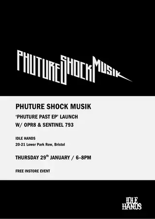 phuture shock musik pres. 'Phuture Past' release instore launch at Idle Hands