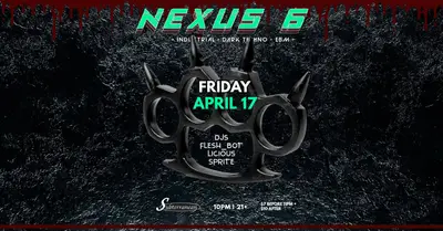 Nexus 6: Dark Industrial Techno Nexus 6: Dark Industrial Techno - EDM event at Subterrannean in Chicago