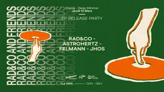 EP RELEASE PARTY: RAD&CO, ASTROHERTZ, FELMANN & JHOS at La Java