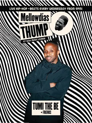 MELLOWDÍAS THUMP at Wax Music Lounge MELLOWDÍAS THUMP at Wax Music Lounge