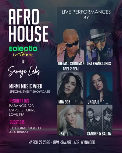 ECLECTIC VIBES (MIAMI MUSIC WEEK SPECIAL EVENT SHOWCASE) - EDM event at Savage Labs in Miami