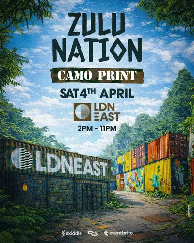 Zulu Nation - Camo Print Edition  - EDM event at LDN East in London