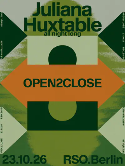 Open2Close: Juliana Huxtable all night long Open2Close: Juliana Huxtable all night long - EDM event at RSO.BERLIN in Berlin