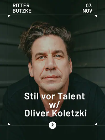 Stil vor Talent with Oliver Koletzki Stil vor Talent with Oliver Koletzki - EDM event at Ritter Butzke in Berlin