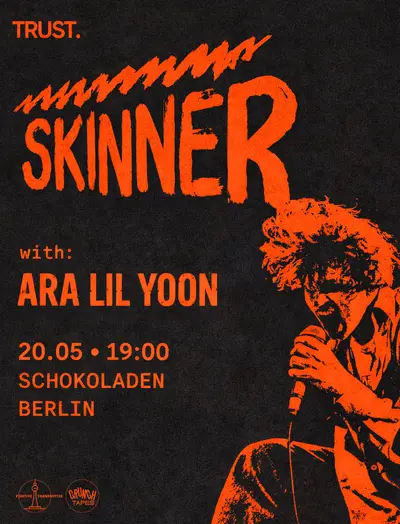Skinner (IE), Ara Lil Yoon Skinner (IE), Ara Lil Yoon - EDM event at Schokoladen in Berlin