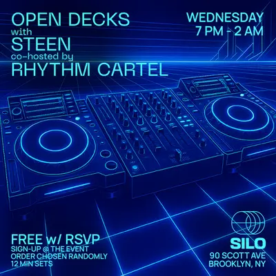 Open Decks with STEEN and Rhythm Cartel Open Decks with STEEN and Rhythm Cartel - EDM event at SILO in New York
