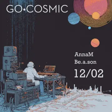 Go Cosmic with Be.a.son, AnnaM at Kashmir Lounge Go Cosmic with Be.a.son, AnnaM at Kashmir Lounge