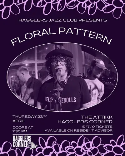 Floral Pattern Live at Hagglers Corner - EDM event at Hagglers Corner in Sheffield